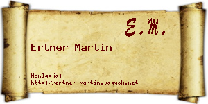 Ertner Martin névjegykártya
